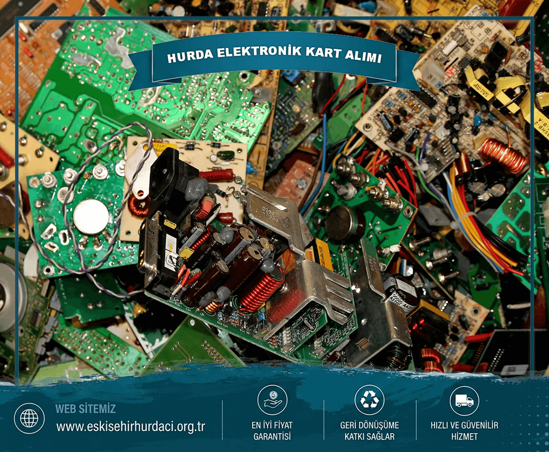 Eskişehir Hurda Elektronik Kart Fiyatları