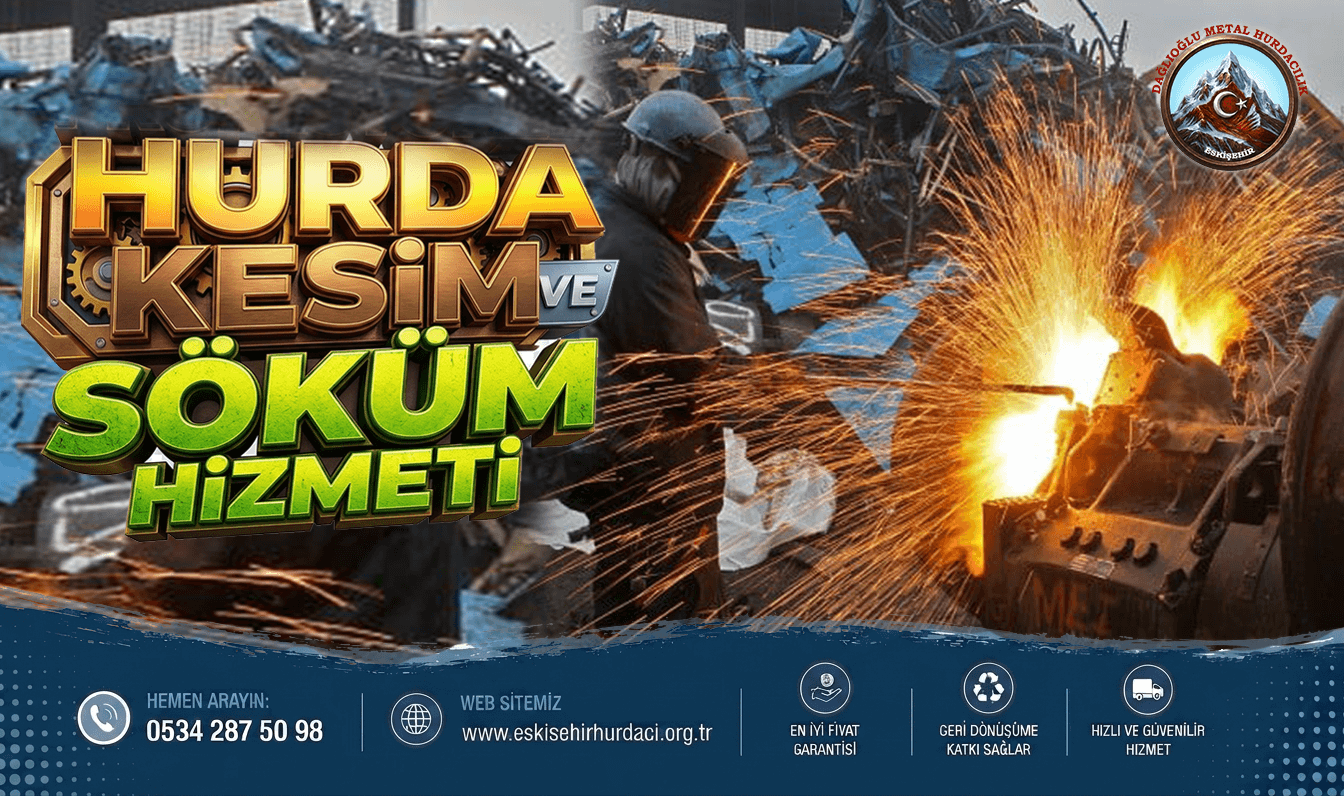 Eskişehir Hurda Kesim Söküm