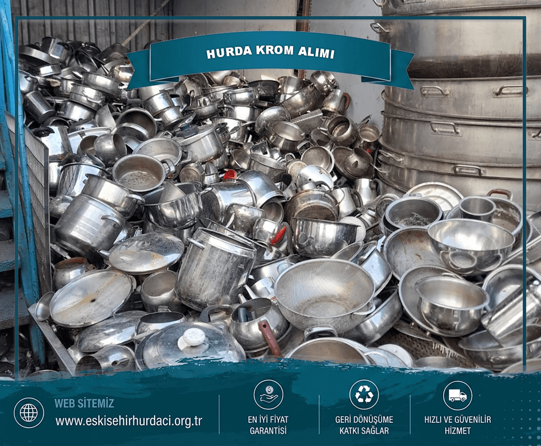 Eskişehir Hurda Krom Fiyatları